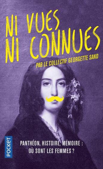 Couverture du livre « Ni vues ni connues » de Collectif Georgette Sand aux éditions Pocket