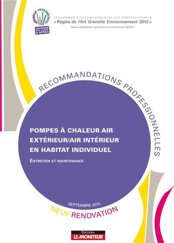 Couverture du livre « Pompes a chaleur air exterieur/air interieur en habitat individuel - neuf et renovation - entretien » de  aux éditions Le Moniteur