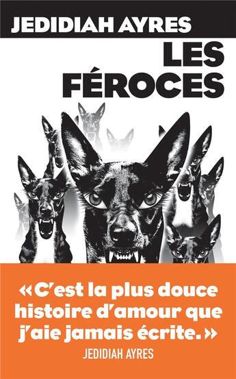 Couverture du livre « Les féroces » de Ayres Jedidiah aux éditions Les Arenes