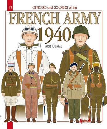 Couverture du livre « French army 1940 » de Andre Jouineau aux éditions Histoire Et Collections