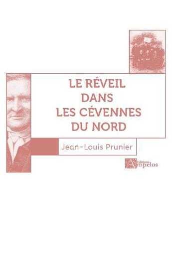 Couverture du livre « Le réveil dans les Cévennes du nord » de Prunier Jean-Louis aux éditions Ampelos