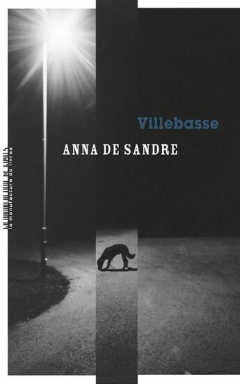 Couverture du livre « Villebasse » de Anna De Sandre aux éditions La Manufacture De Livres