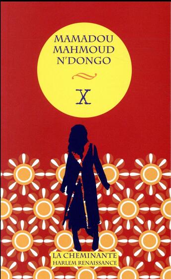 Couverture du livre « X » de Mamadou Mahmoud N'Dongo aux éditions La Cheminante