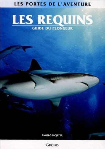 Couverture du livre « Requins » de  aux éditions Grund