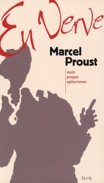 Couverture du livre « Marcel Proust en verve » de Marcel Proust aux éditions Horay