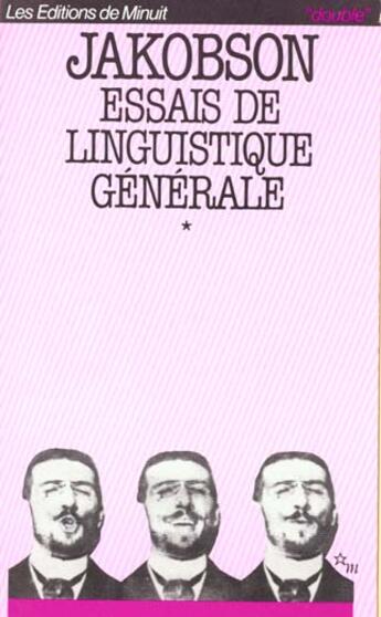 Couverture du livre « Essais de linguistique générale » de Roman Jakobson aux éditions Minuit