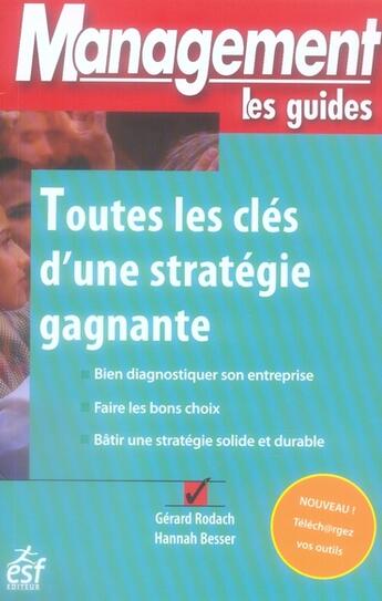 Couverture du livre « Toutes les clés d'une stratégie gagnante » de Besser/Rodach aux éditions Esf Prisma