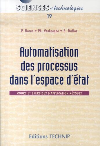 Couverture du livre « Automatisation des processus dans l'espace d'état » de Borne aux éditions Technip