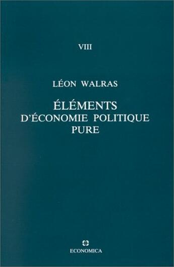 Couverture du livre « Elem d'econom politique » de Léon Walras aux éditions Economica