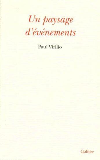 Couverture du livre « Un paysage d'évènements » de Virilio P aux éditions Galilee