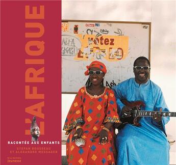 Couverture du livre « L'Afrique racontée aux enfants » de Alexandre Messager et Stefan Rousseau aux éditions La Martiniere Jeunesse