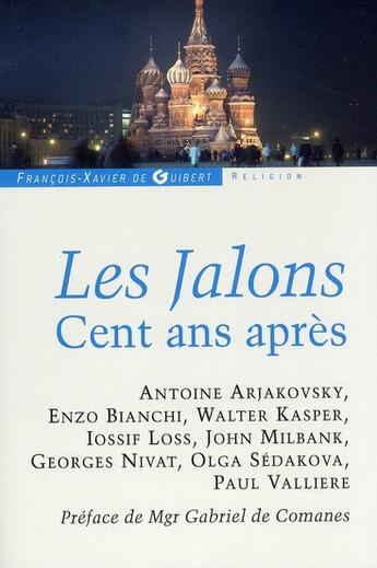 Couverture du livre « Les Jalons cent ans après » de  aux éditions Francois-xavier De Guibert