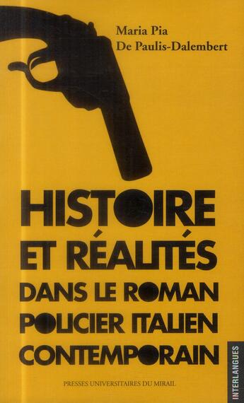 Couverture du livre « Histoire et realites dans le roman policier italien contemporain » de De Paulis Dalem aux éditions Pu Du Midi