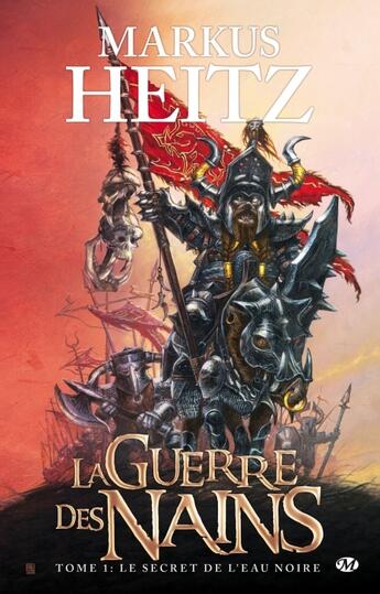 Couverture du livre « La guerre des nains Tome 1 : le secret de l'eau noire » de Markus Heitz aux éditions Bragelonne