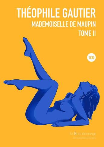 Couverture du livre « Mademoiselle de Maupin t.2 » de Theophile Gautier aux éditions La Bourdonnaye