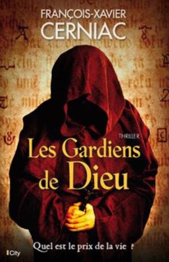 Couverture du livre « Les gardiens de Dieu » de Francois-Xavier Cerniac aux éditions City