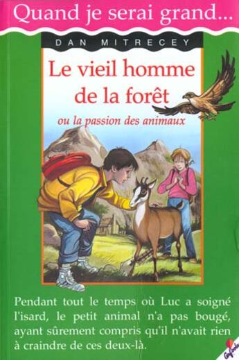 Couverture du livre « Le Vieil Homme De La Foret » de Dan Mitrecey aux éditions Cerf Volant