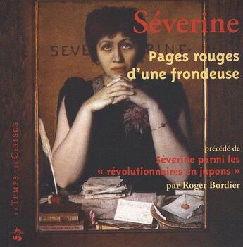 Couverture du livre « Pages rouges d'une frondeuse » de Séverine aux éditions Le Temps Des Cerises