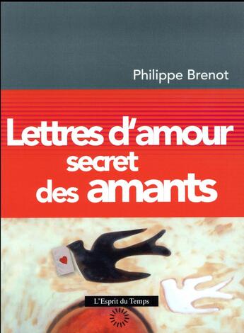 Couverture du livre « Lettres d'amour, secret des amants » de Angelique Capelle Voisin aux éditions L'esprit Du Temps