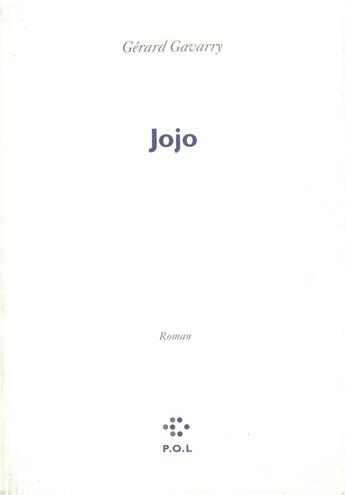 Couverture du livre « Jojo » de Gérard Gavarry aux éditions P.o.l