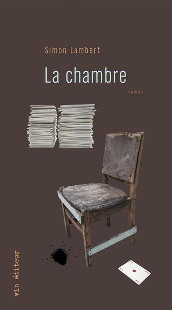 Couverture du livre « La chambre » de Lambert Simon aux éditions Vlb éditeur