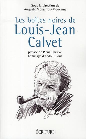 Couverture du livre « Les boîtes noires de Louis-Jean Calvet » de  aux éditions Archipel