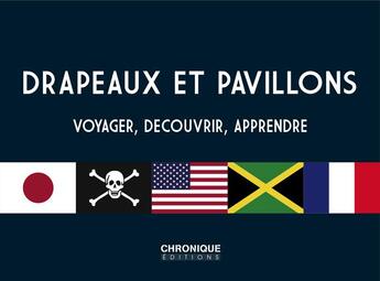 Couverture du livre « Drapeaux et pavillons en 365 jours » de  aux éditions Chronique