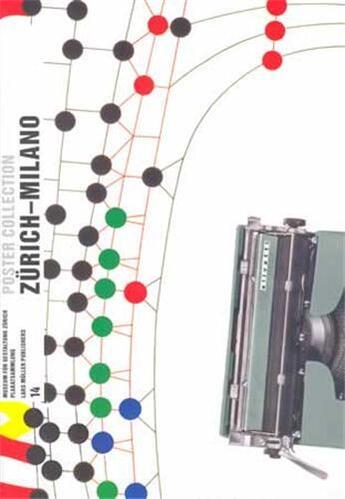 Couverture du livre « Poster collection 14: zurich-milano /anglais/allemand » de Museum Fur Gestaltun aux éditions Lars Muller