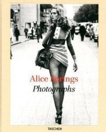 Couverture du livre « Alice Springs ; photographs » de Alice Springs aux éditions Taschen