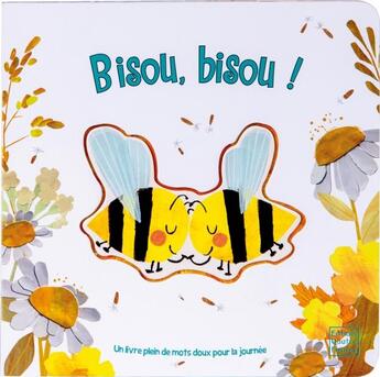 Couverture du livre « Bisou, bisou ! » de Bryony Clarkson aux éditions Quatre Fleuves