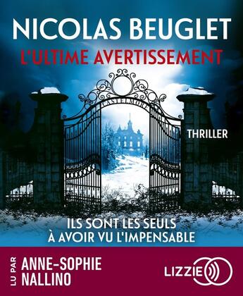 Couverture du livre « L'Ultime avertissement » de Nicolas Beuglet aux éditions Lizzie