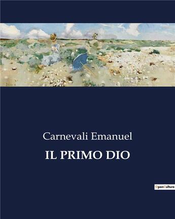 Couverture du livre « IL PRIMO DIO » de Carnevali Emanuel aux éditions Culturea