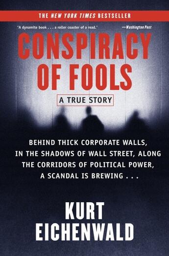 Couverture du livre « Conspiracy of fools - a true story » de Kurt Eichenwald aux éditions Broadway Books