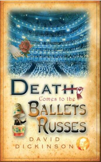 Couverture du livre « Death Comes to the Ballets Russes » de Dickinson David aux éditions Little Brown Book Group Digital