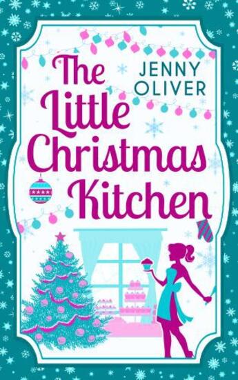 Couverture du livre « The Little Christmas Kitchen » de Oliver Jenny aux éditions Carina