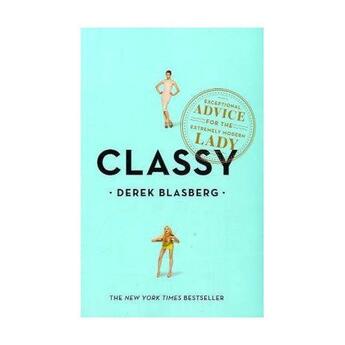 Couverture du livre « Classy » de Derek Blasberg aux éditions Adult Pbs