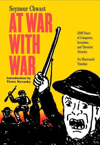 Couverture du livre « Seymour chwast at war with war » de Seymour Chwast aux éditions Random House Us