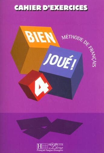 Couverture du livre « Bien joue ! 4 - cahier d'exercices » de Jamet Marie-Christin aux éditions Hachette Fle