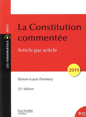 Couverture du livre « La constitution commentée (édition 2019) » de Simon-Louis Formery aux éditions Hachette Education