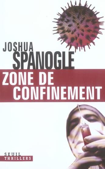 Couverture du livre « Zone de confinement » de Joshua Spanogle aux éditions Seuil