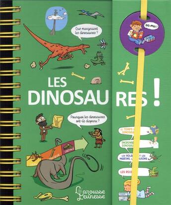Couverture du livre « Les dinosaures ! » de Sabine Jourdain aux éditions Larousse