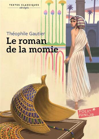 Couverture du livre « Le roman de la momie » de Theophile Gautier aux éditions Gallimard-jeunesse