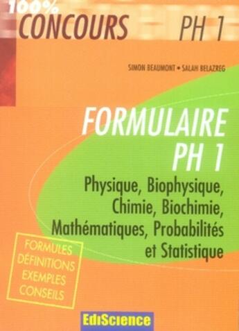 Couverture du livre « Formulaire ph1 » de Salah Belazreg et Simon Beaumont aux éditions Ediscience