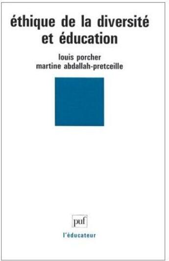 Couverture du livre « Éthique de la diversité et éducation » de Pretceille/Porcher aux éditions Puf