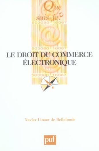 Couverture du livre « Le droit du commerce electronique » de Xavier Linant De Bellefonds aux éditions Que Sais-je ?