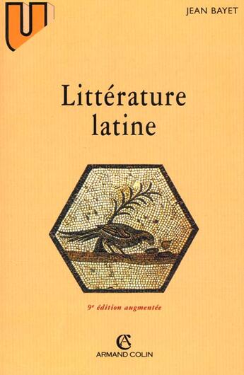 Couverture du livre « Litterature latine » de Jean Bayet aux éditions Armand Colin