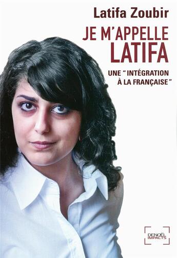 Couverture du livre « Je m'appelle Latifa ; une 