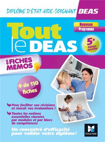 Couverture du livre « Tout le DEAS en fiches mémos ; DEAS : diplôme d'Etat aide-soignant ; modules 1 à 10 (5e édition) » de Kamel Abbadi et Andre Le Texier et Yamina Kerrou et Catherine De Macedo et Djaida Nessah et Pierre Novacovici aux éditions Foucher