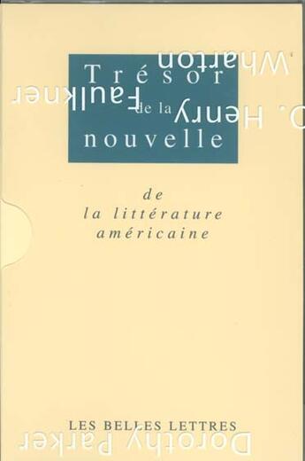 Couverture du livre « Tresor de la nouvelle americaine (2 vol) » de  aux éditions Belles Lettres