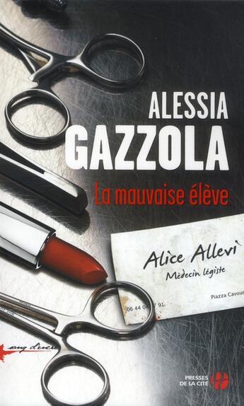 Couverture du livre « La mauvaise élève » de Alessia Gazzola aux éditions Presses De La Cite